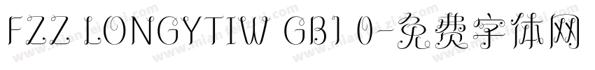 FZZ LONGYTIW GB1 0字体转换